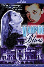Watch Vampire Blues Zmovies