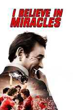 Watch I Believe in Miracles Zmovies