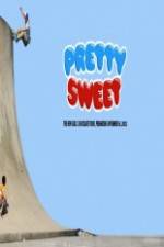 Watch Pretty Sweet - Girl & Chocolate Skateboards Zmovies