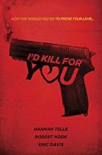 Watch I\'d Kill for You Zmovies