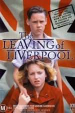 Watch The Leaving of Liverpool Zmovies