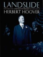 Watch Landslide: A Portrait of President Herbert Hoover Zmovies