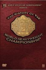 Watch WWE The History of the WWE Championship Zmovies