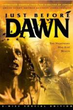 Watch Just Before Dawn Zmovies