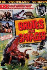 Watch Brutes and Savages Zmovies