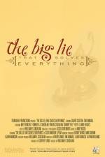 Watch The Big Lie (That Solves Everything) Zmovies