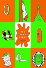 Watch The Orange Years: The Nickelodeon Story Zmovies