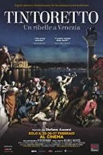 Watch Tintoretto. A Rebel in Venice Zmovies