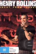 Watch Henry Rollins Uncut from Israel Zmovies