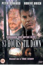 Watch 83 Hours \'Til Dawn Zmovies