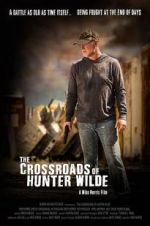 Watch The Crossroads of Hunter Wilde Zmovies