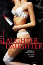 Watch Slaughter Daughter Zmovies
