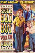 Watch Peck's Bad Boy with the Circus Zmovies