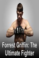 Watch Forrest Griffin: The Ultimate Fighter Zmovies
