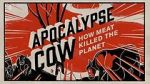 Watch Apocalypse Cow: How Meat Killed the Planet Zmovies