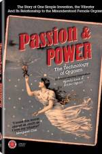 Watch Passion & Power The Technology of Orgasm Zmovies