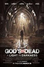 Watch God\'s Not Dead: A Light in Darkness Zmovies