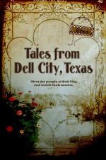 Watch Tales from Dell City, Texas Zmovies