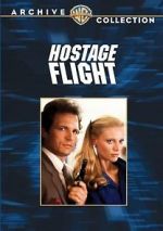 Watch Hostage Flight Zmovies
