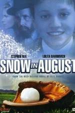 Watch Snow in August Zmovies
