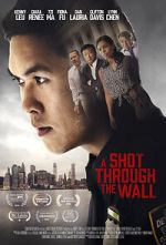 Watch A Shot Through the Wall Zmovies
