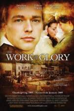 Watch The Work and the Glory Zmovies