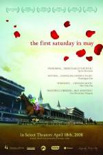 Watch The First Saturday in May Zmovies