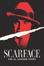 Watch Scarface: The Al Capone Story Alluc