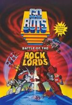 Watch GoBots: Battle of the Rock Lords Zmovies