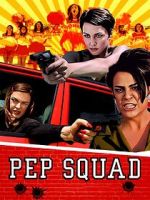 Watch Pep Squad Online Zmovies