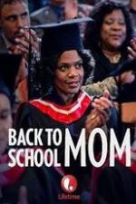 Watch Back to School Mom Zmovies