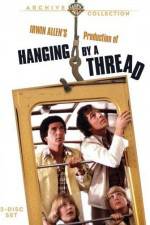 Watch Hanging by a Thread Zmovies