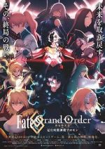 Watch Fate Grand Order: The Grand Temple of Time Zmovies