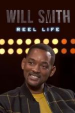 Watch Will Smith: Reel Life Zmovies