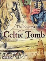 Watch The Enigma of the Celtic Tomb Zmovies
