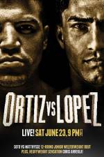 Watch Victor Ortiz vs Josesito Lopez Zmovies