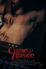 Watch Curse of Aurore Zmovies