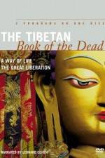 Watch The Tibetan Book of the Dead A Way of Life Zmovies