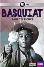 Watch Basquiat: Rage to Riches Zmovies