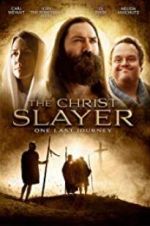 Watch The Christ Slayer Zmovies