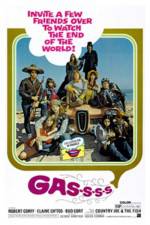 Watch Gas! -Or- It Became Necessary to Destroy the World in Order to Save It. Zmovies