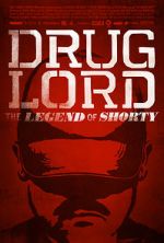 Watch Drug Lord: The Legend of Shorty Zmovies