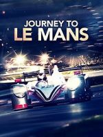 Watch Journey to Le Mans Zmovies