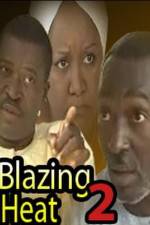 Watch Blazing Heat 2 Zmovies