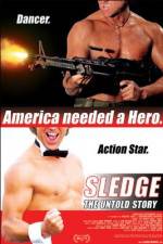 Watch Sledge: The Untold Story Zmovies