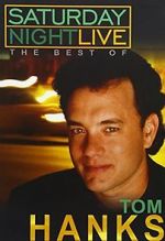 Watch Saturday Night Live: The Best of Tom Hanks (TV Special 2004) Zmovies