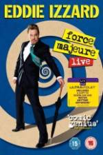 Watch Eddie Izzard: Force Majeure Live Zmovies