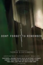 Watch Don\'t Forget to Remember Zmovies