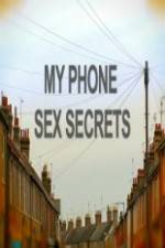 Watch My Phone Sex Secrets Zmovies