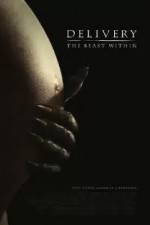 Watch Delivery The Beast Within Zmovies